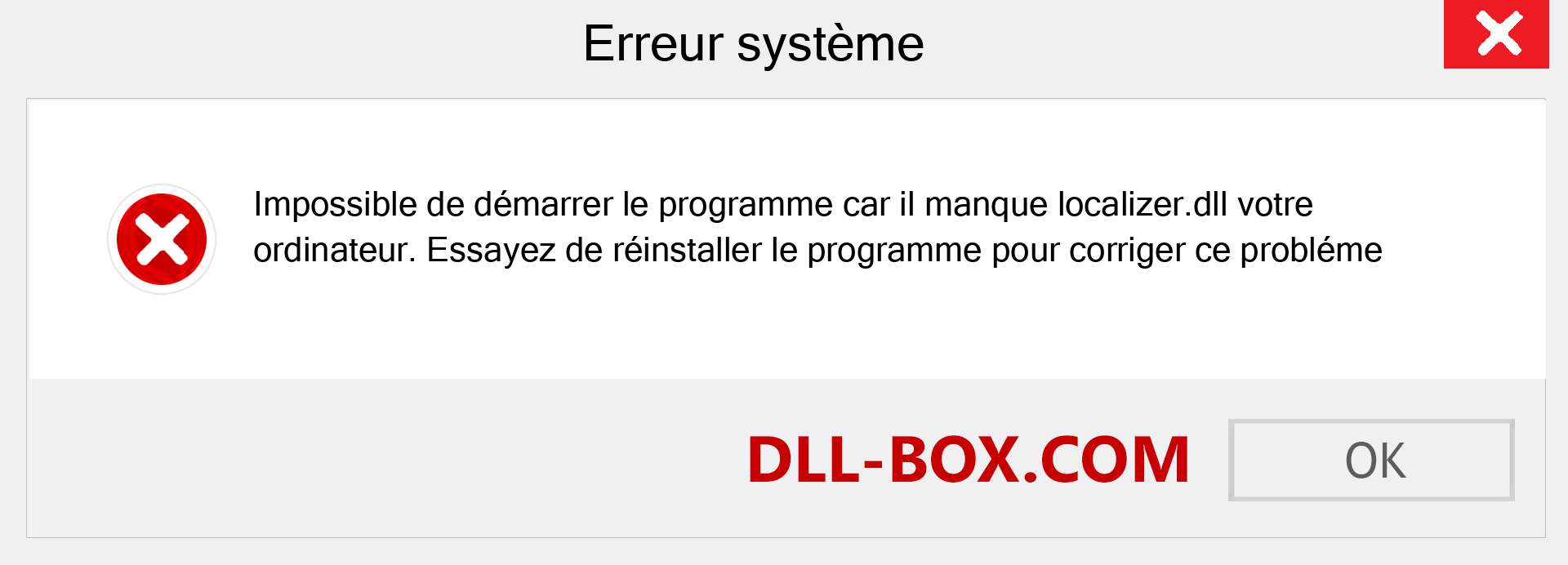 Le fichier localizer.dll est manquant ?. Télécharger pour Windows 7, 8, 10 - Correction de l'erreur manquante localizer dll sur Windows, photos, images